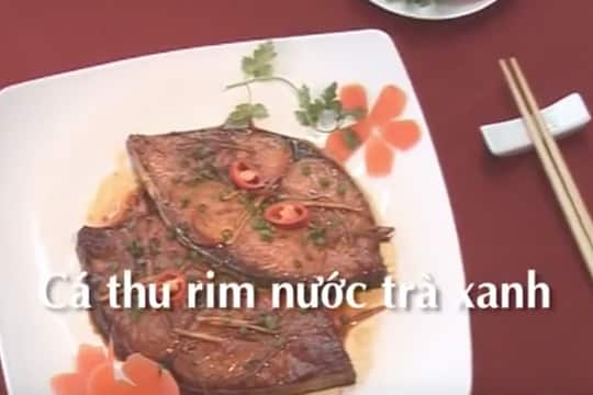 Cá thu rim nước trà xanh